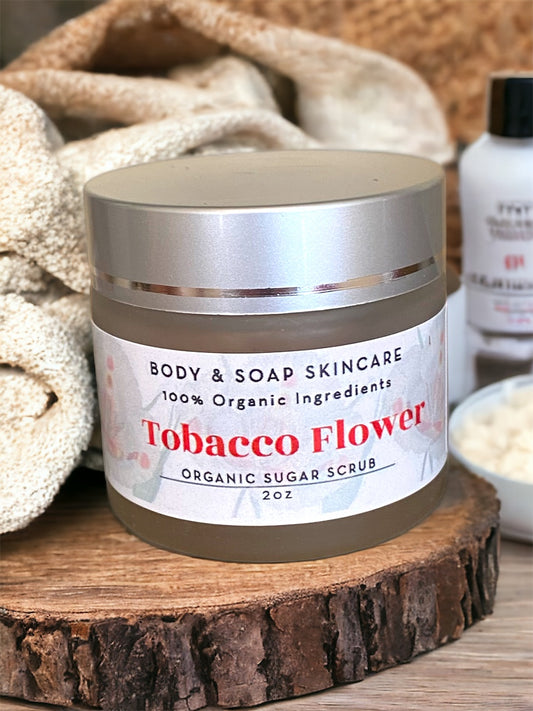 Organic Sugar Scrub: Tobacco Flower - Body & Soap Skincare